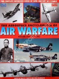 The Aerospace Encyclopedia of Air Warfare by MARCH, Daniel J. & HEATHCOTT, John (eds.)